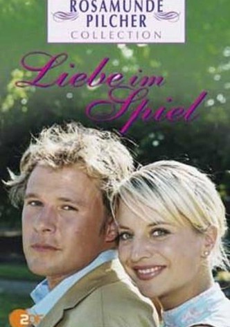 Rosamunde Pilcher: Liebe im Spiel
