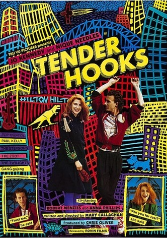 Tender Hooks