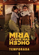 Mira lo que has hecho