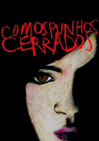 Com os Punhos Cerrados