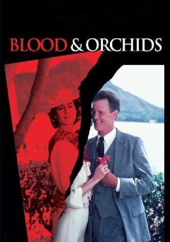Blood & Orchids