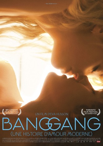 Bang Gang (une histoire d'amour moderne)