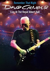 David Gilmour: Remember That Night - Live at the Royal Albert Hall