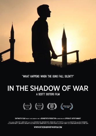 In the Shadow of War