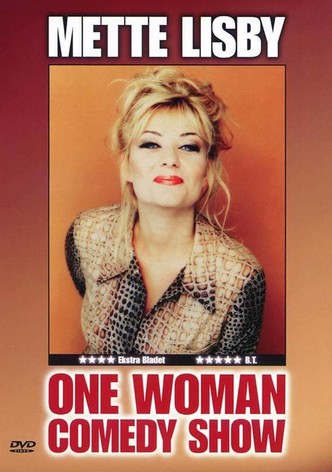Mette Lisby: One Woman Comedy Show