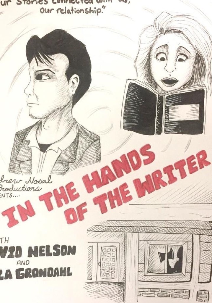 In the Hands of the Writer