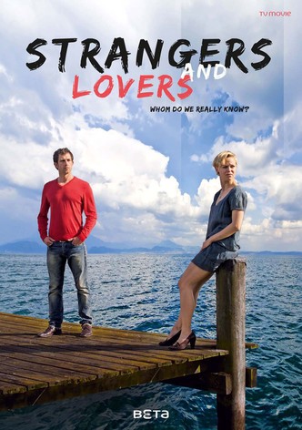 Strangers and Lovers
