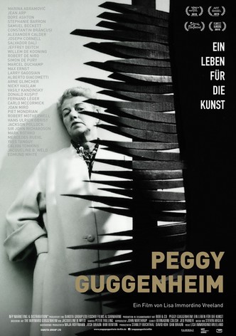 Peggy Guggenheim – Ein Leben für die Kunst