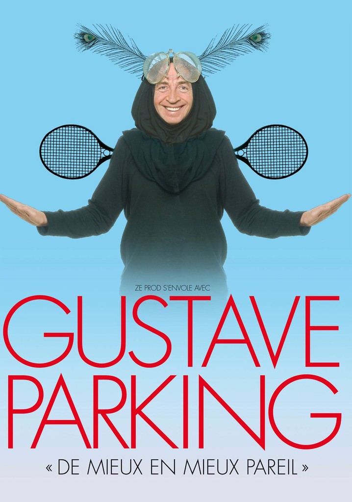 Gustave Parking - De mieux en mieux pareil