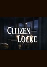 Citizen Locke