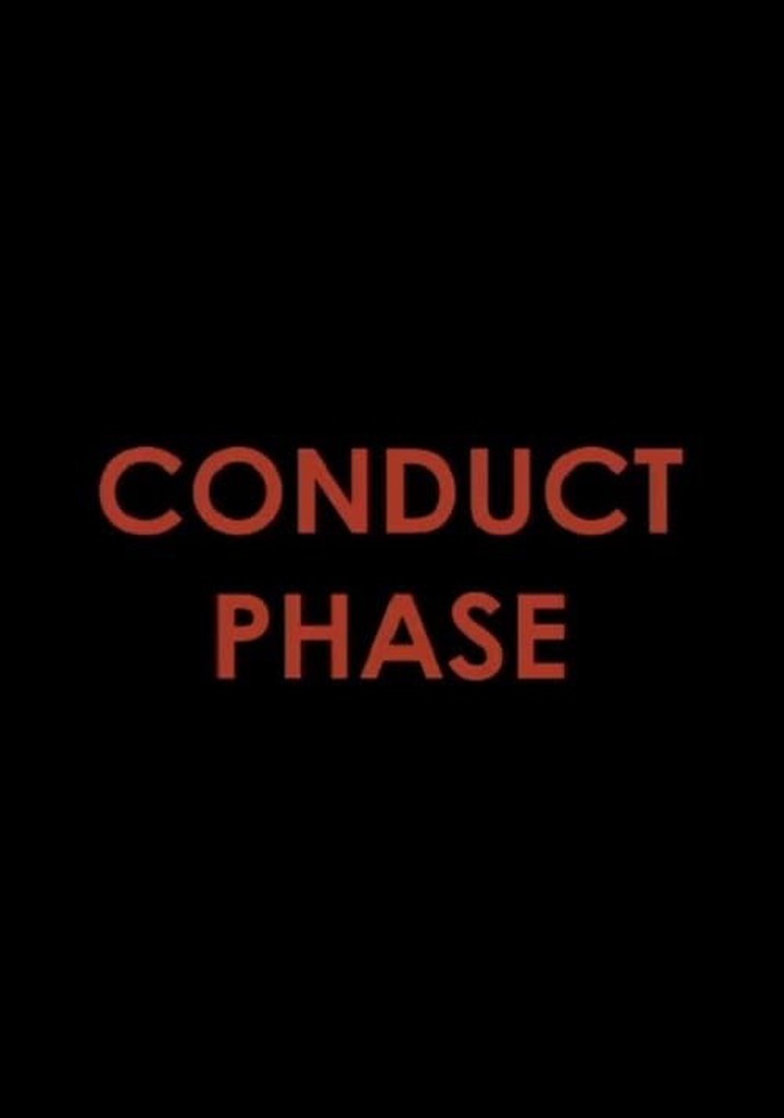 Conduct Phase