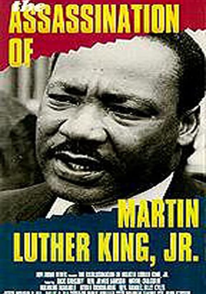 The Assassination of Martin Luther King