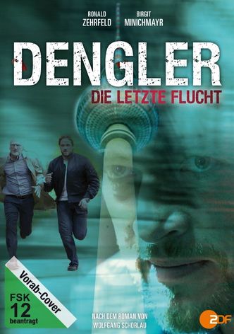 Dengler - Die letzte Flucht