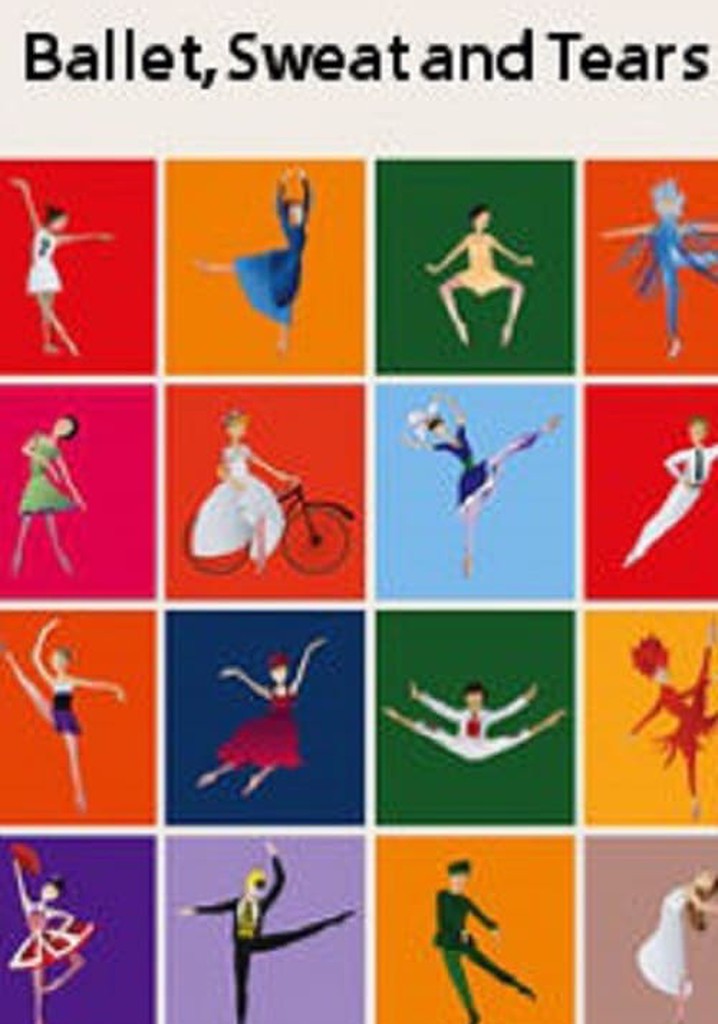 Ballet, Sweat and Tears