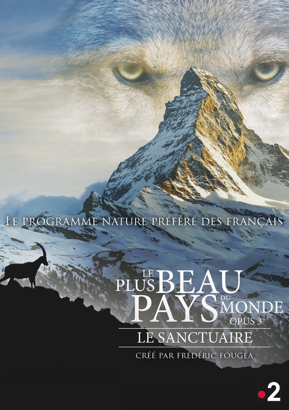 Le plus beau pays du monde Le sanctuaire en streaming