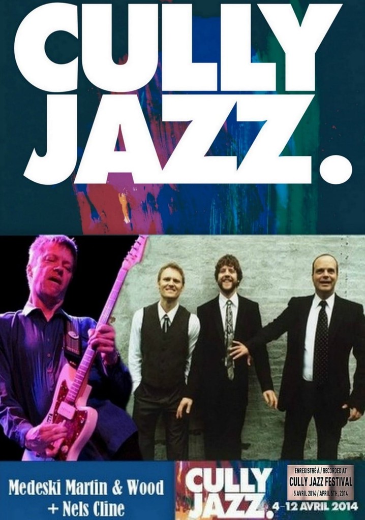 Medeski, Martin & Wood, Nels Cline - Cully Jazz Festival