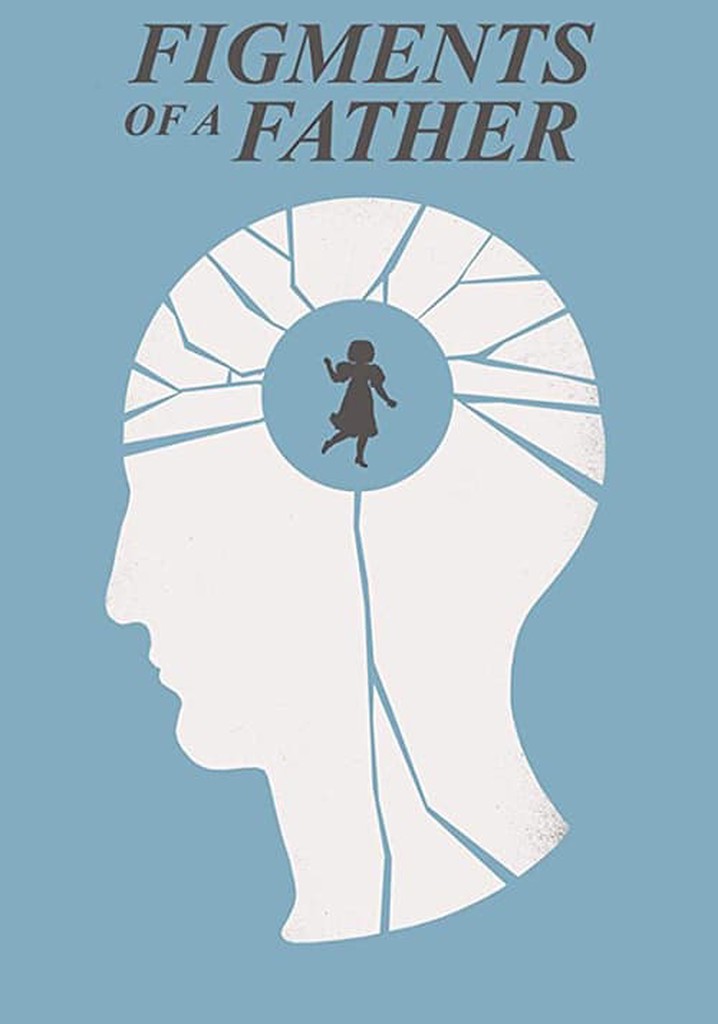 Figments of a Father