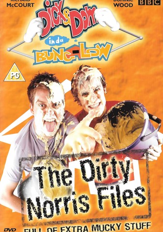 Dick & Dom in da Bungalow: The Dirty Norris Files