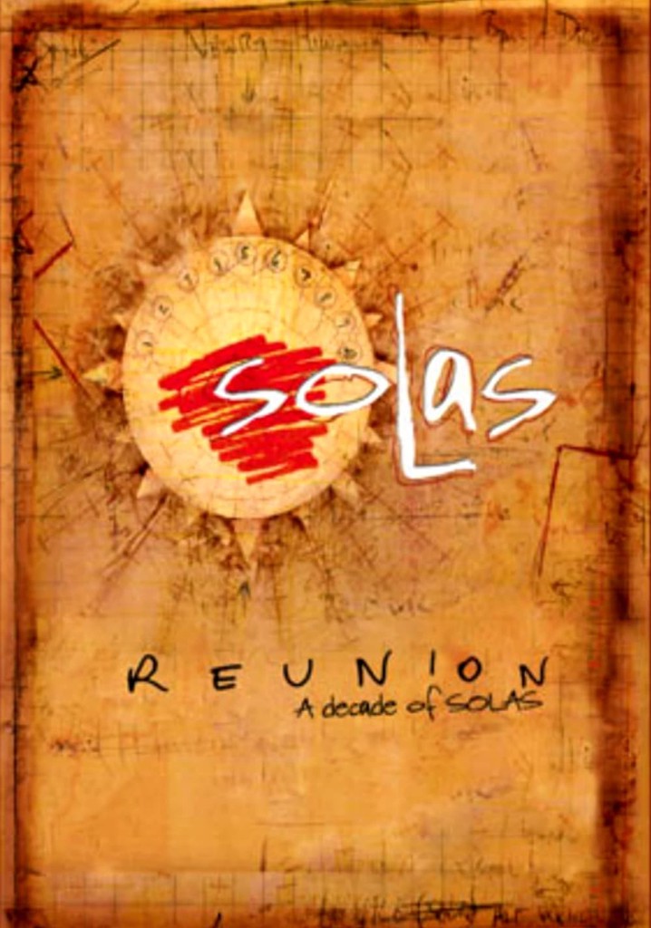 Solas - Reunion, A decade of Solas