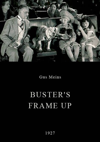 Buster's Frame Up