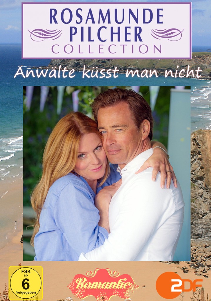 Rosamunde Pilcher: Anwälte küsst man nicht