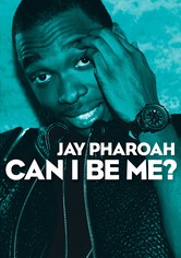Jay Pharoah: Can I Be Me?