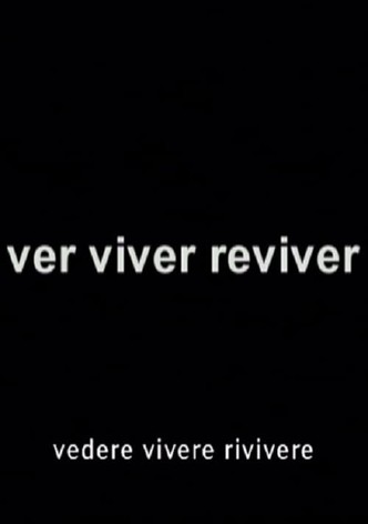Ver Viver Reviver