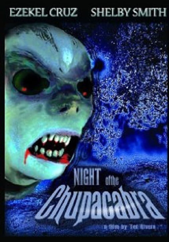 Night of the Chupacabra