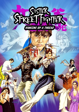 Sister Street Fighter: Hanging by a Thread