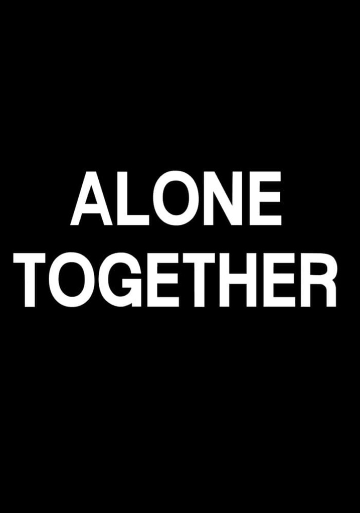 Alone Together