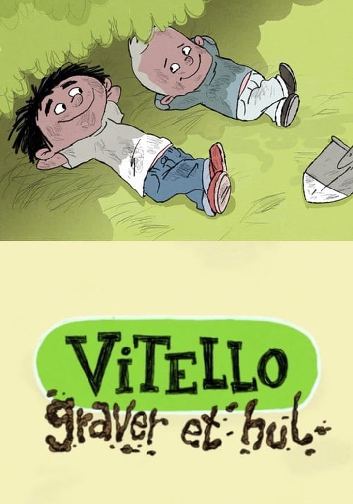 Vitello Digs a Hole