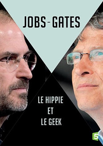 Duels : Steve Jobs - Bill Gates, le hippie et le geek