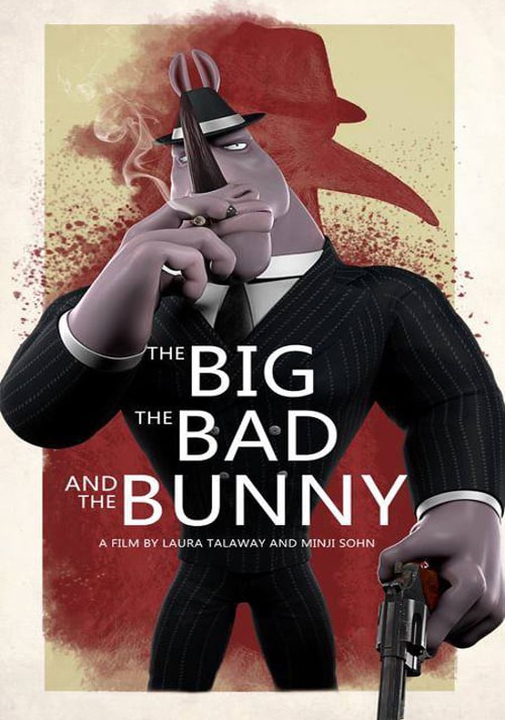 The Big, the Bad and the Bunny