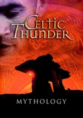 Celtic Thunder: Mythology