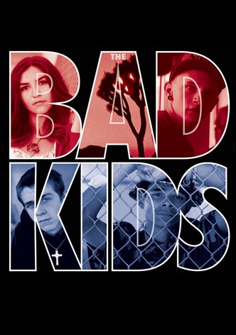 The Bad Kids