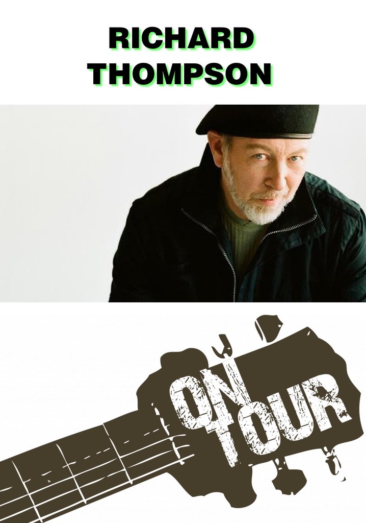 On Tour: Richard Thompson