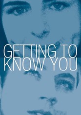 Getting to Know You
