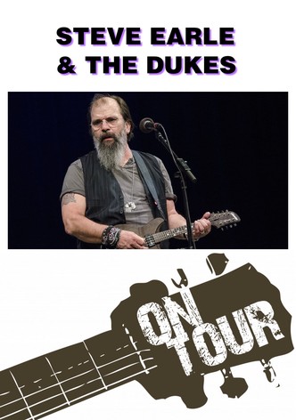 On Tour: Steve Earle & The Dukes