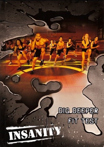 Insanity: Dig Deeper & Fit Test