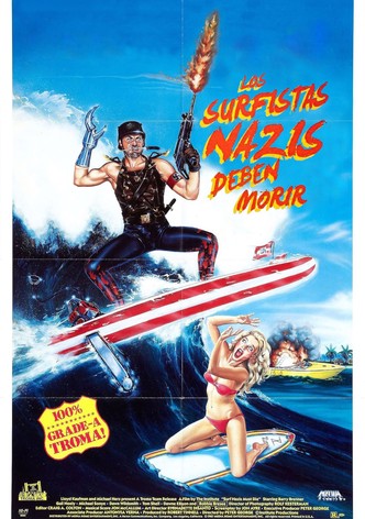 Los surfistas nazis deben morir