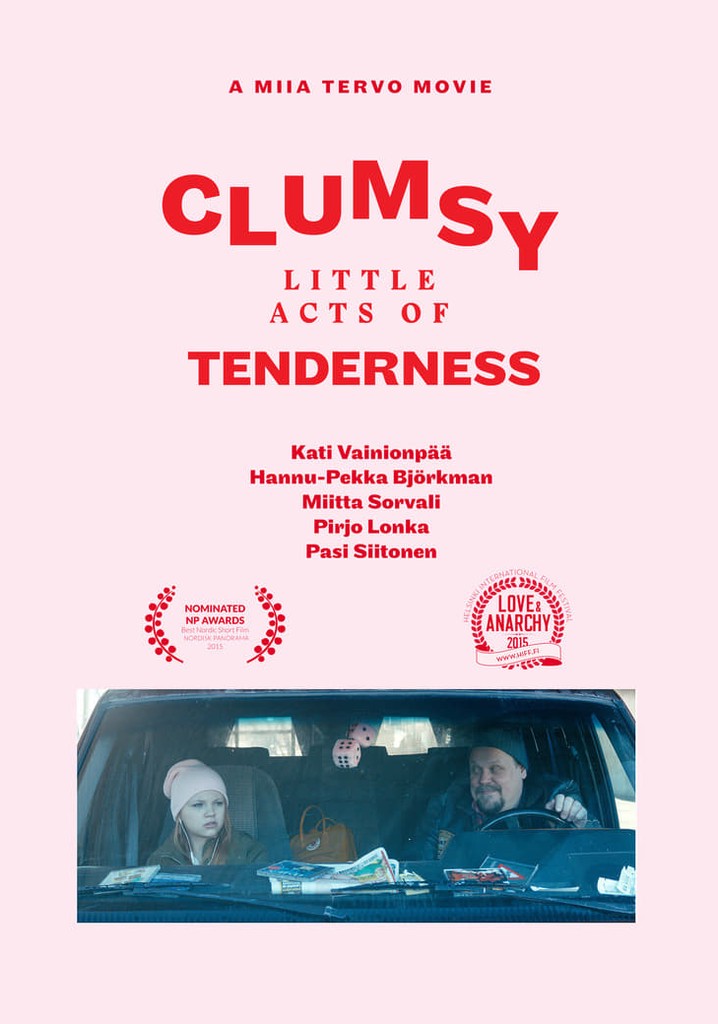 Clumsy Little Acts of Tenderness