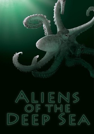 Aliens of the Deep Sea