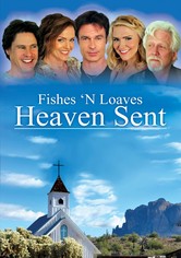 Fishes 'n Loaves: Heaven Sent