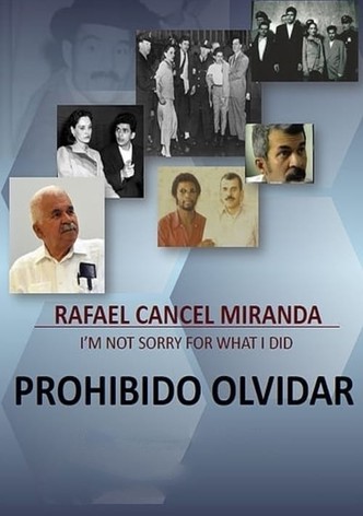 Rafael Cancel Miranda: "Im not sorry for what I did"