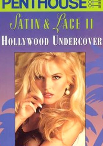 Penthouse Satin & Lace II: Hollywood Undercover