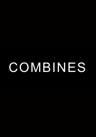 Combines