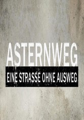 Asternweg - Eine Straße ohne Ausweg
