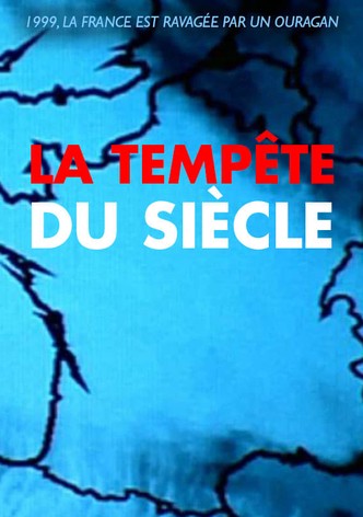 La Tempête du siècle