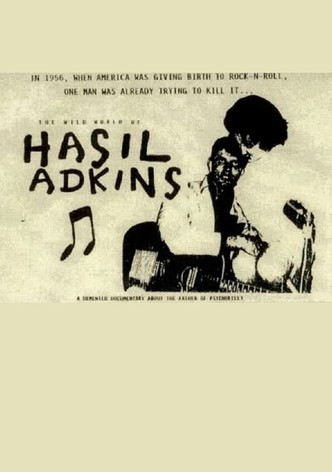 Hasil Adkins: The Wild World of Hasil Adkins