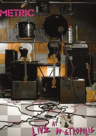 Metric: Live at Metropolis